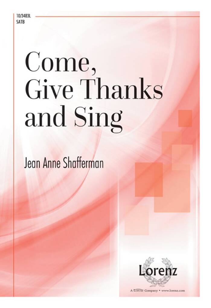 Come, Give Thanks and Sing